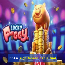 5544 significado espiritual